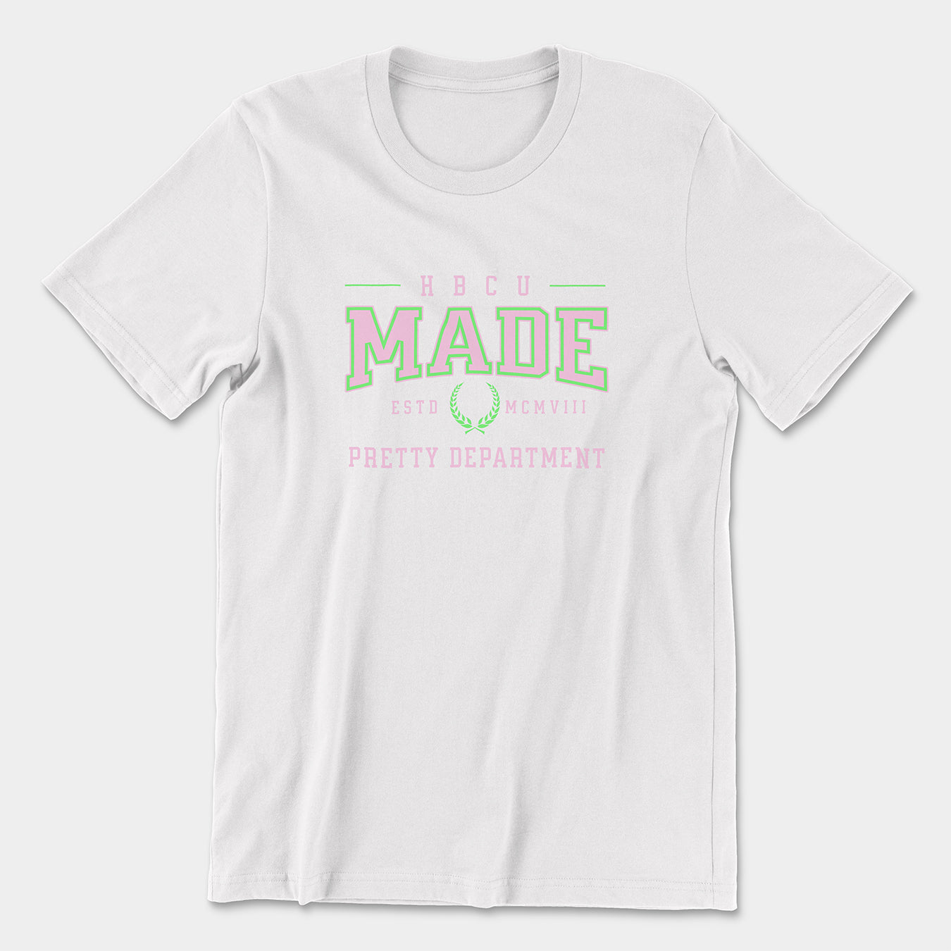 HBCU MADE - PRETTY Dept Edition