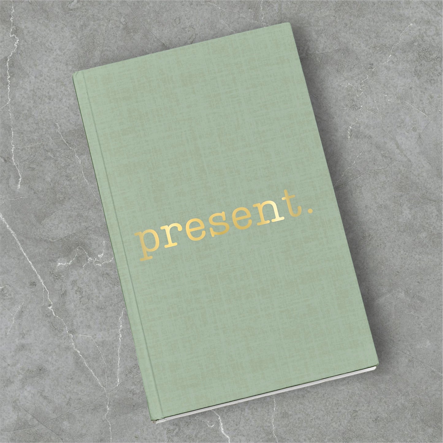 present. A Mindfulness Journal to Cultivate Presence, Peace, and Clarity