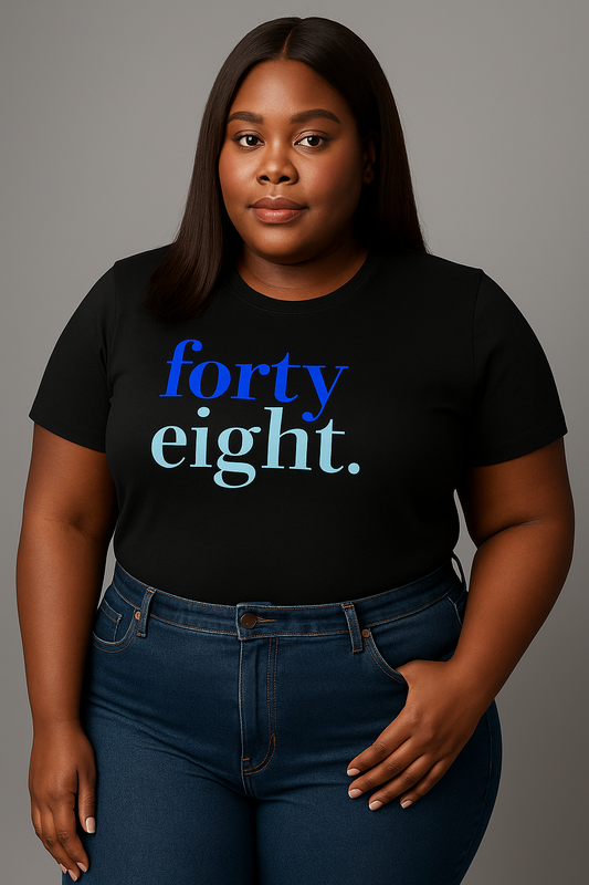 forty eight. Tee
