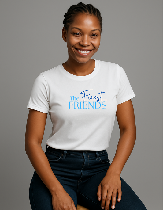 The FINEST Friends - White