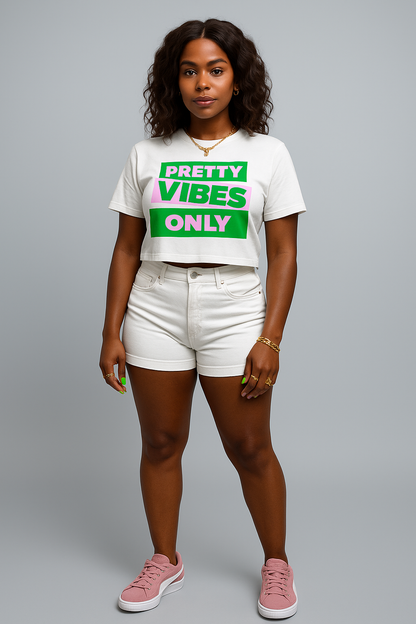 Pretty Vibes Only - Crop Tee