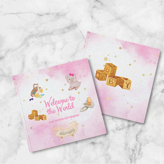 Welcome To The World - Baby Shower Gift Registry -Baby Girl