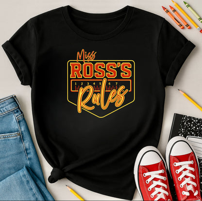 Miss Ross's RULES Tee