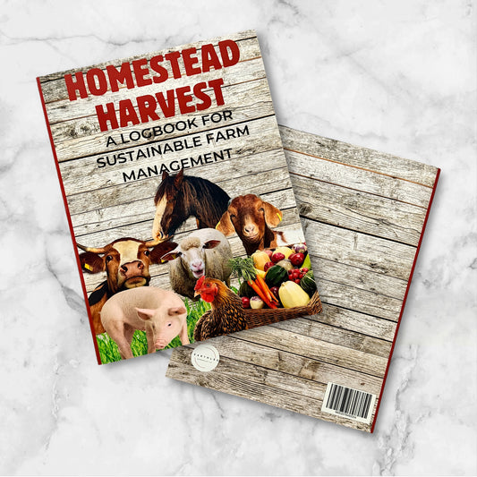 HOMESTEAD HARVEST: A LOGBOOK FOR SUSTAINABLE FARM MANAGEMENT