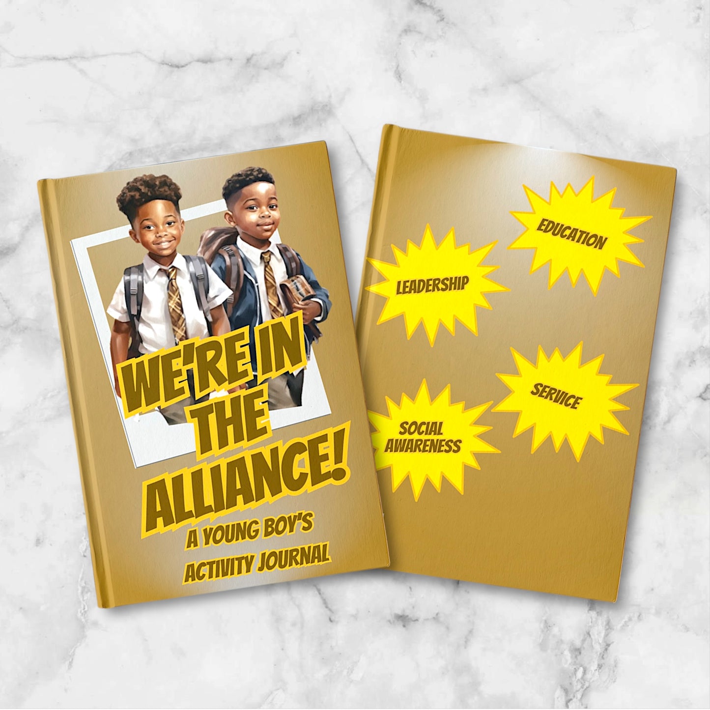 'WE'RE  IN THE ALLIANCE" A Young Boy's Activity Journal Inspired By And For the Youth Auxiliary of Iota Phi Theta-Available NOW