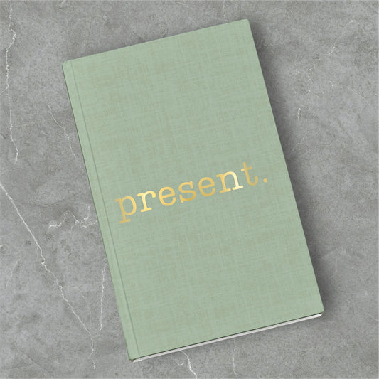 present. A Mindfulness Journal to Cultivate Presence, Peace, and Clarity