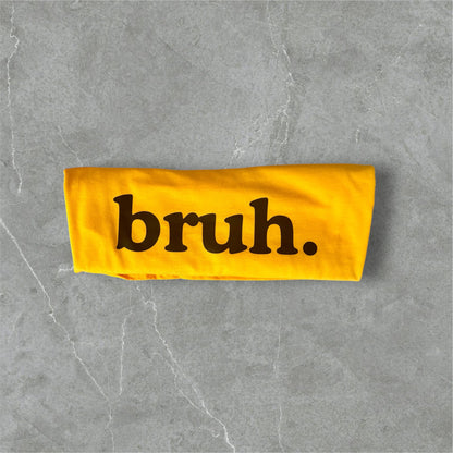 Bruh. — The Ultimate Tee