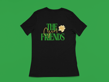 The Girl Friends - The Ultimate Tee for the Ladies of The Girl Friends Inc.