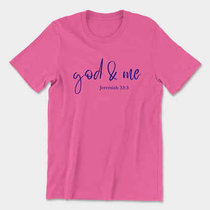 god & me Women's tee - PINK